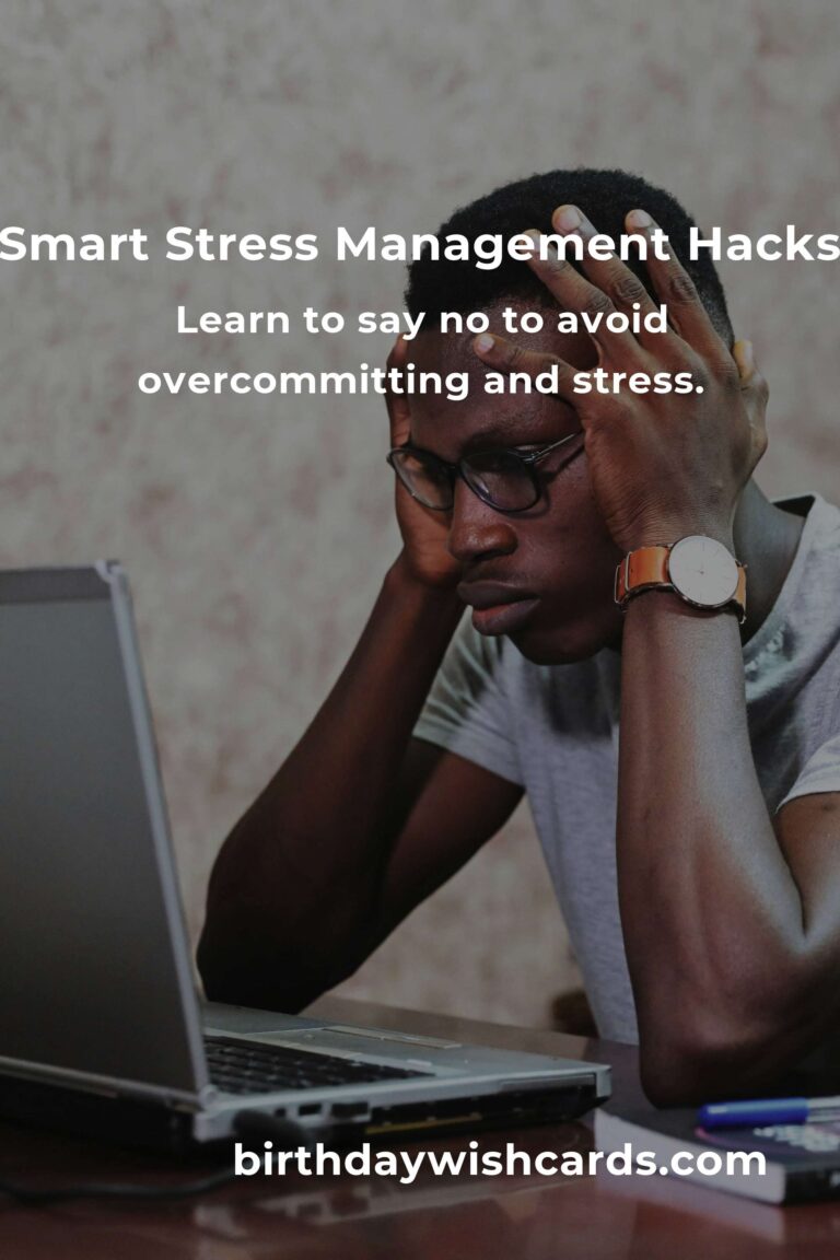Essential Smart Stress Management Hacks for a Healthier Life