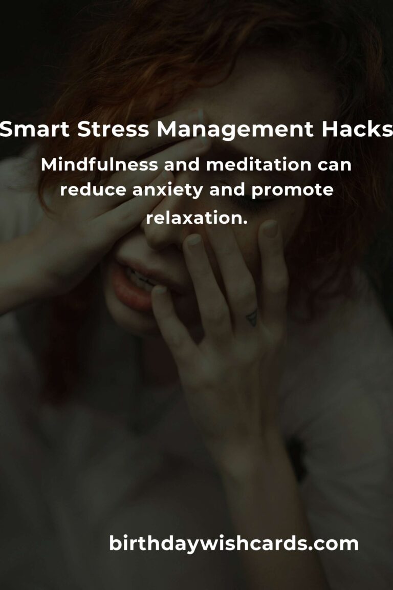 Essential Smart Stress Management Hacks for a Healthier Life