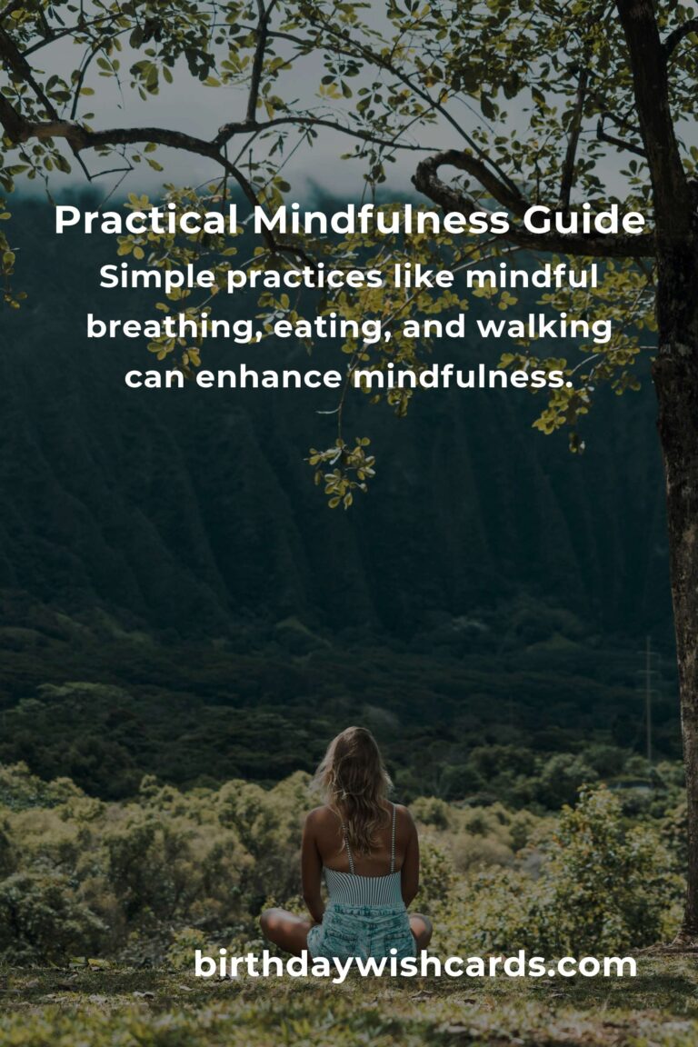 Everything You Need to Know About Practical Mindfulness
