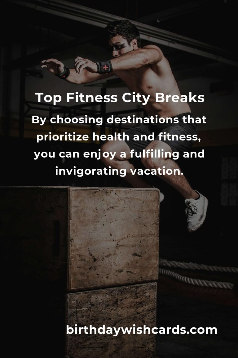 Exciting City Breaks for Fitness Enthusiasts in 2025