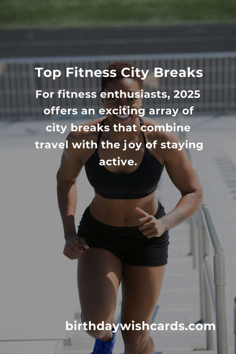 Exciting City Breaks for Fitness Enthusiasts in 2025