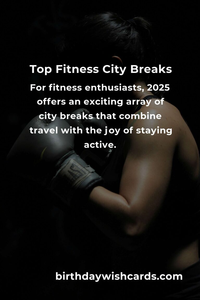 Exciting City Breaks for Fitness Enthusiasts in 2025