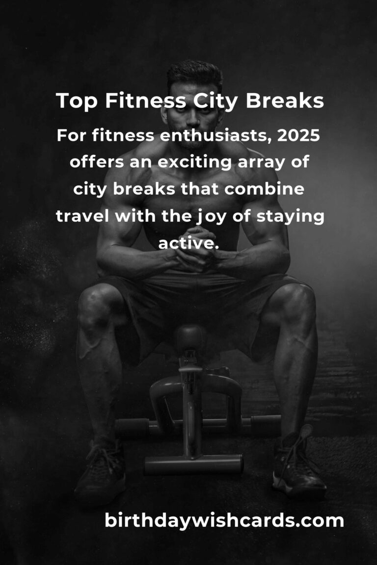 Exciting City Breaks for Fitness Enthusiasts in 2025
