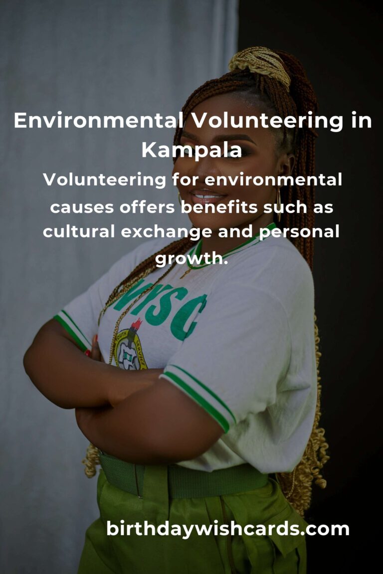 Exploring Environmental Volunteering Opportunities in Kampala for a Sustainable 2025