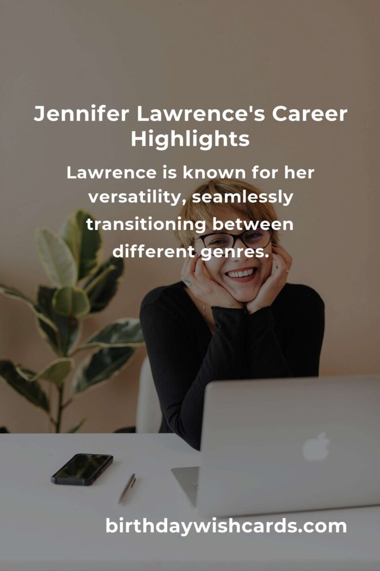 Happy Birthday Jennifer Lawrence: Celebrating Her Career Highlights and Achievements