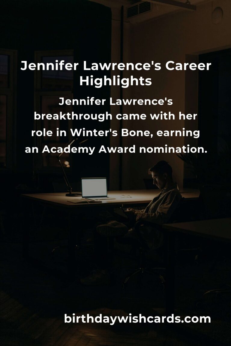 Happy Birthday Jennifer Lawrence: Celebrating Her Career Highlights and Achievements