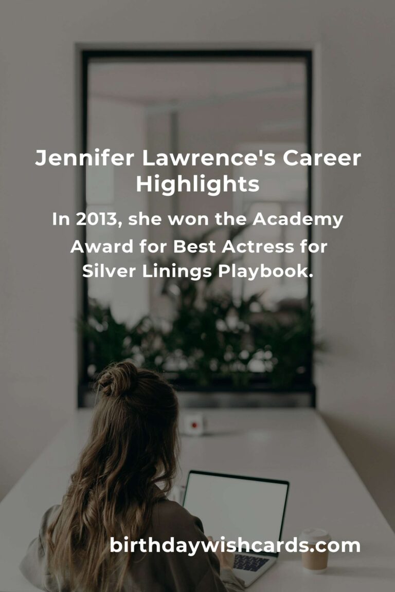 Happy Birthday Jennifer Lawrence: Celebrating Her Career Highlights and Achievements