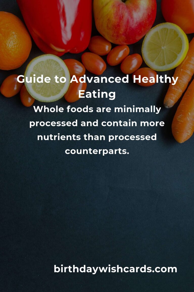 How to Achieve Advanced Healthy Eating: A Comprehensive Guide