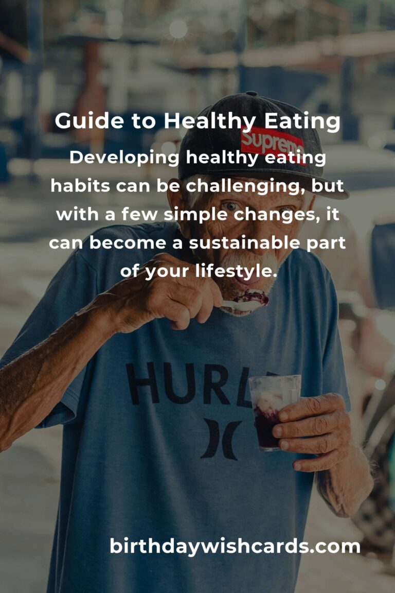 How to Achieve Healthy Eating Habits for a Better Lifestyle