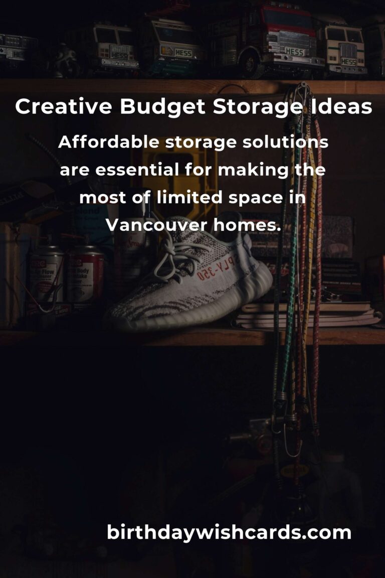 How to Build Storage Solutions on a Budget in Vancouver: Smart Ideas for Every Home
