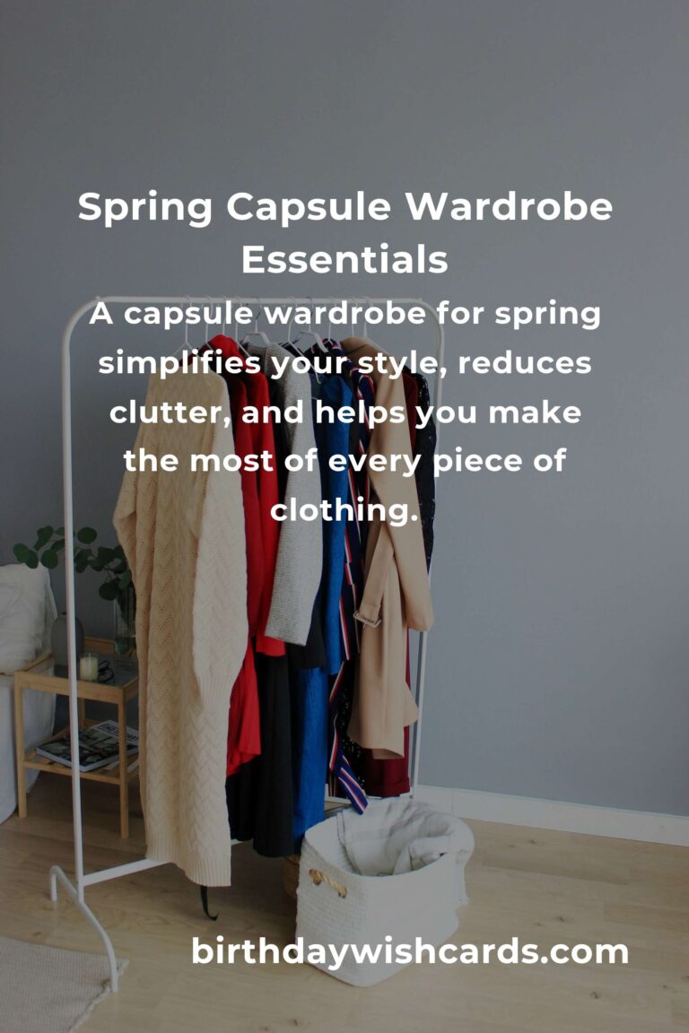 How to Build a Capsule Wardrobe for Spring: A Complete Guide