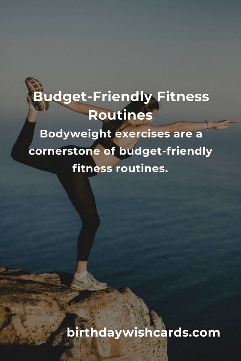 How to Create Budget-Friendly Fitness Routines for a Healthier Lifestyle