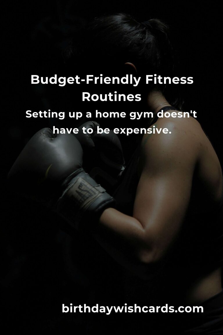 How to Create Budget-Friendly Fitness Routines for a Healthier Lifestyle