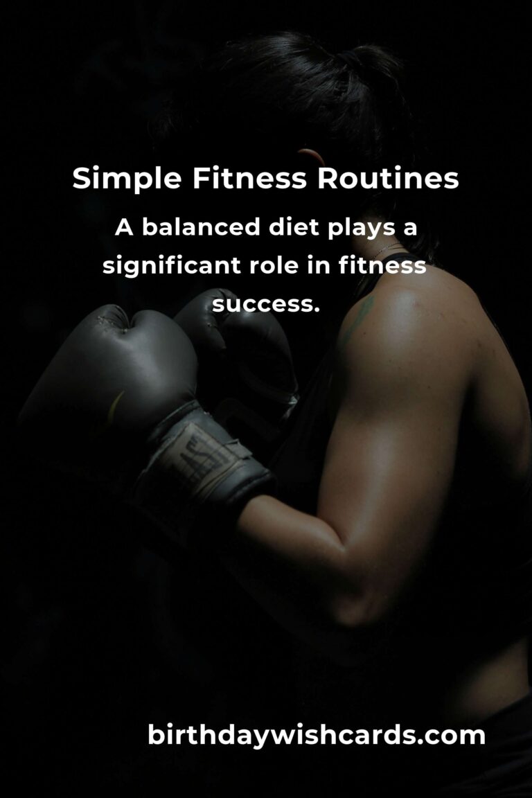 How to Create Simple Fitness Routines for a Healthier Lifestyle