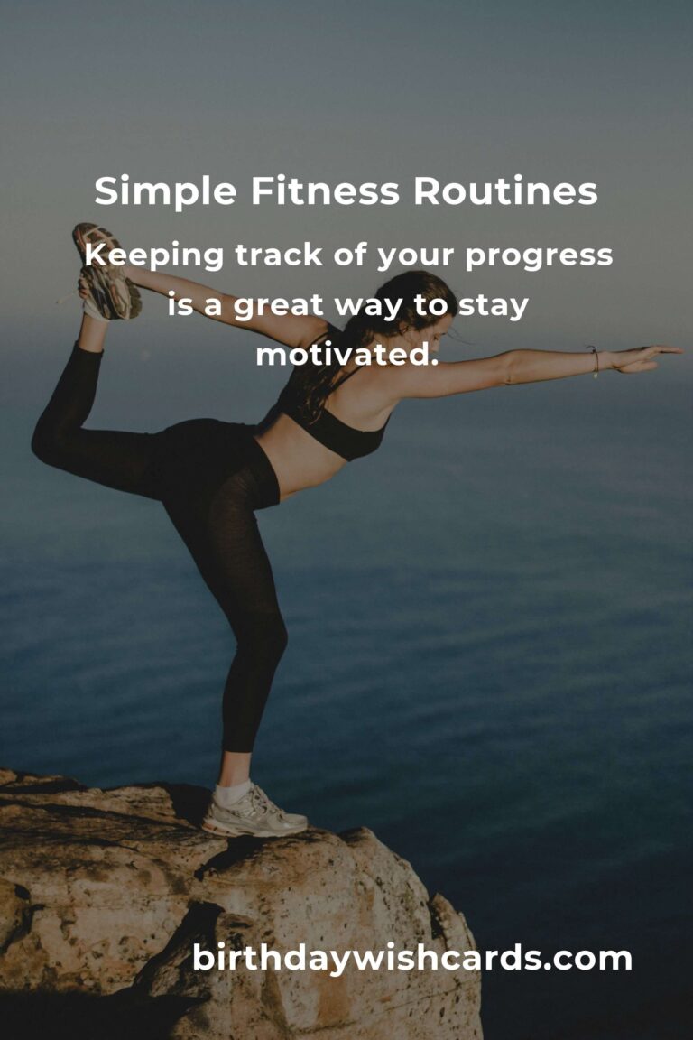 How to Create Simple Fitness Routines for a Healthier Lifestyle