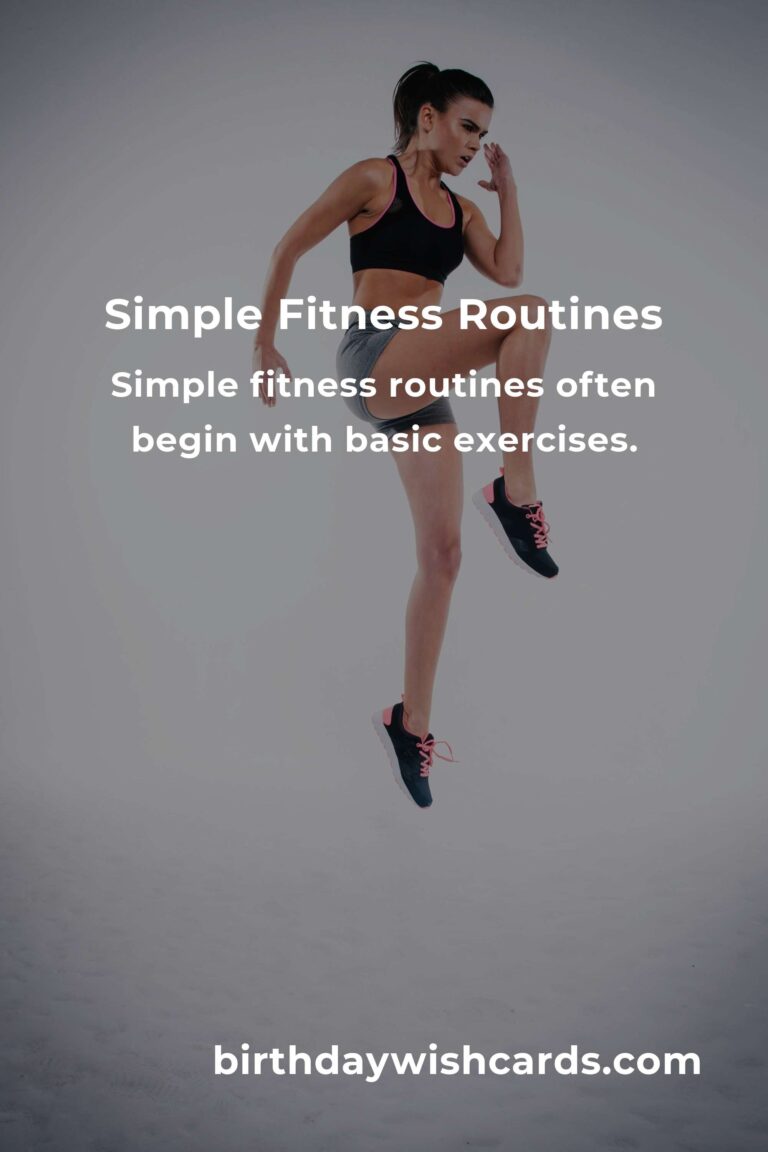 How to Create Simple Fitness Routines for a Healthier Lifestyle
