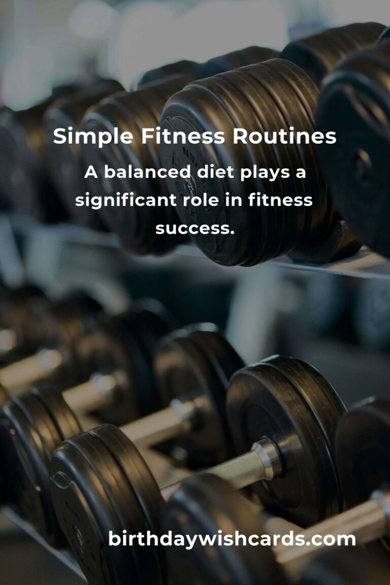 How to Create Simple Fitness Routines for a Healthier Lifestyle