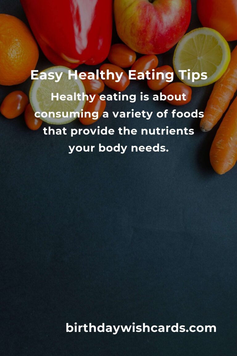 How to Easily Embrace Healthy Eating Habits