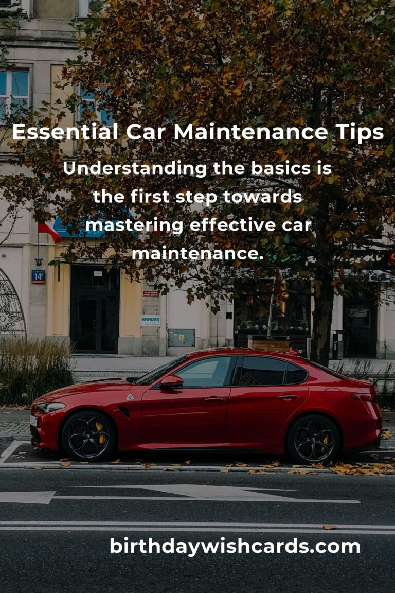 How to Master Effective Car Maintenance for Long-Term Performance