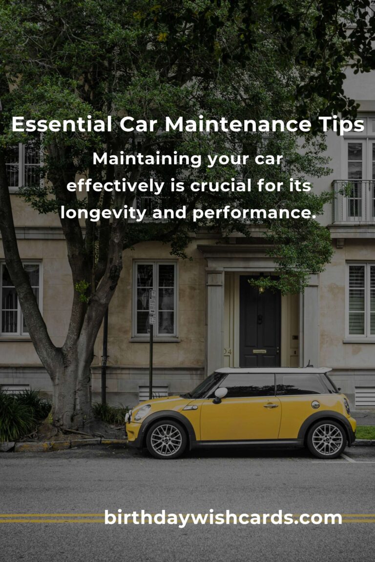 How to Master Effective Car Maintenance for Long-Term Performance