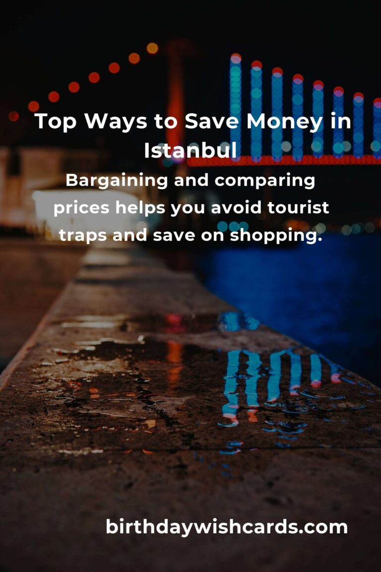 How to Save $2000 in Istanbul on a Tight Budget: The Ultimate Guide for Frugal Travelers