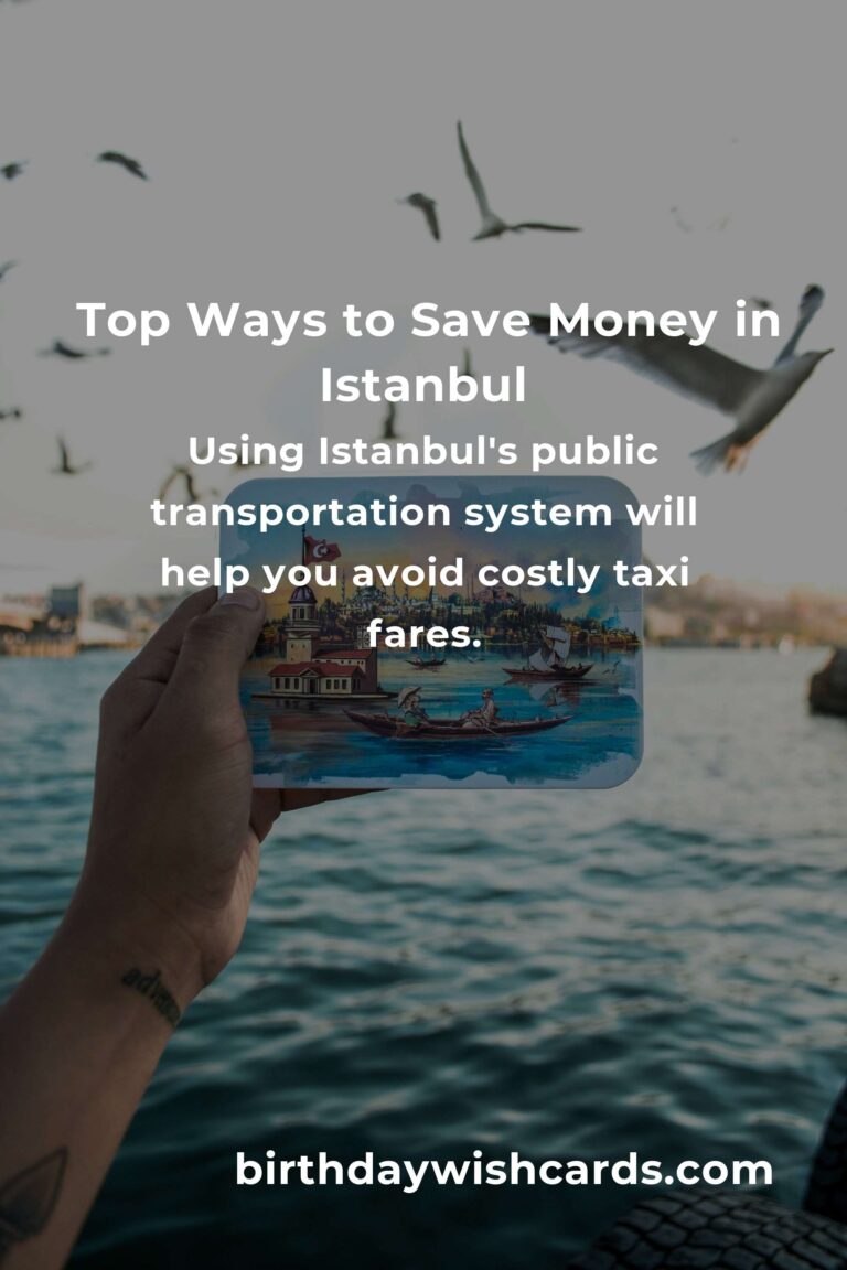How to Save $2000 in Istanbul on a Tight Budget: The Ultimate Guide for Frugal Travelers