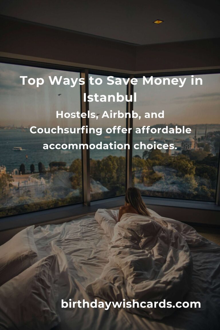 How to Save $2000 in Istanbul on a Tight Budget: The Ultimate Guide for Frugal Travelers