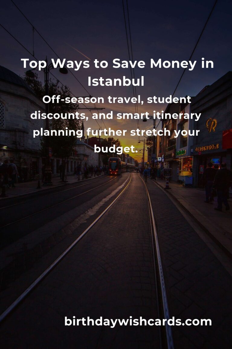 How to Save $2000 in Istanbul on a Tight Budget: The Ultimate Guide for Frugal Travelers