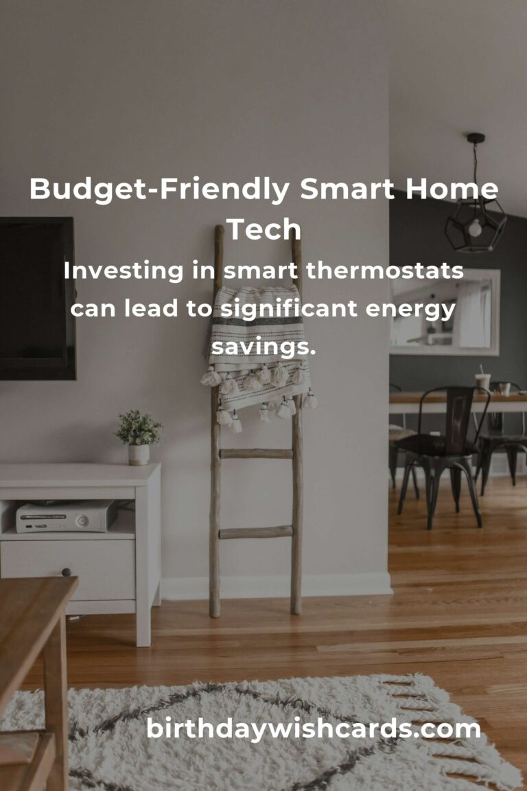 How to Upgrade Your Home with Budget-Friendly Smart Home Tech