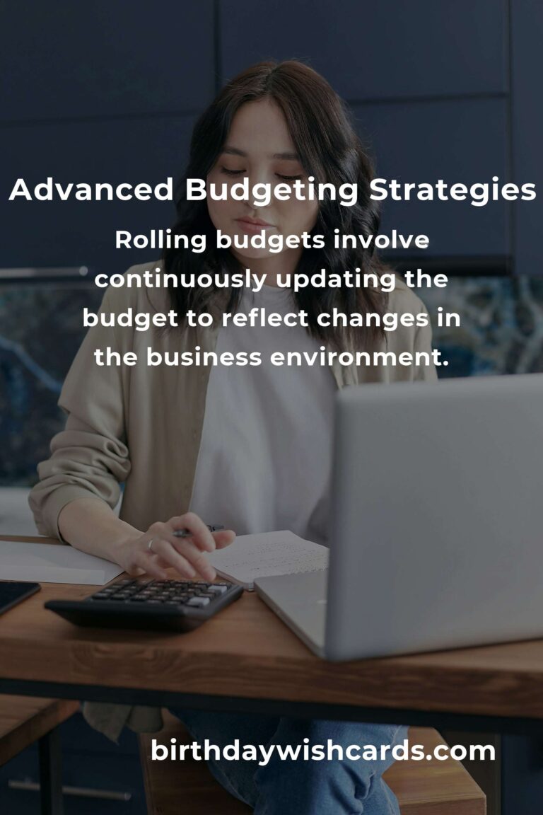 Mastering Advanced Budgeting: Strategies and Tips