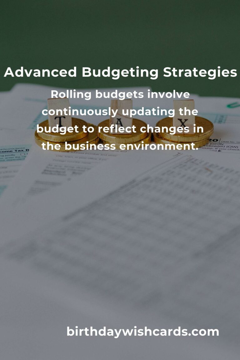 Mastering Advanced Budgeting: Strategies and Tips