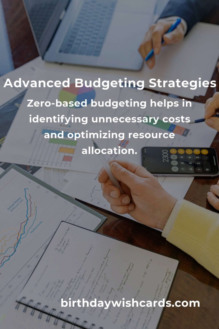 Mastering Advanced Budgeting: Strategies and Tips