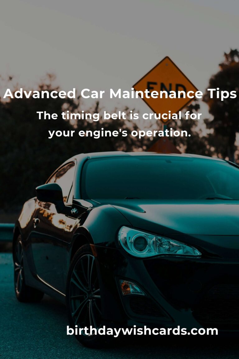 Mastering Advanced Car Maintenance: 16 Expert Tips