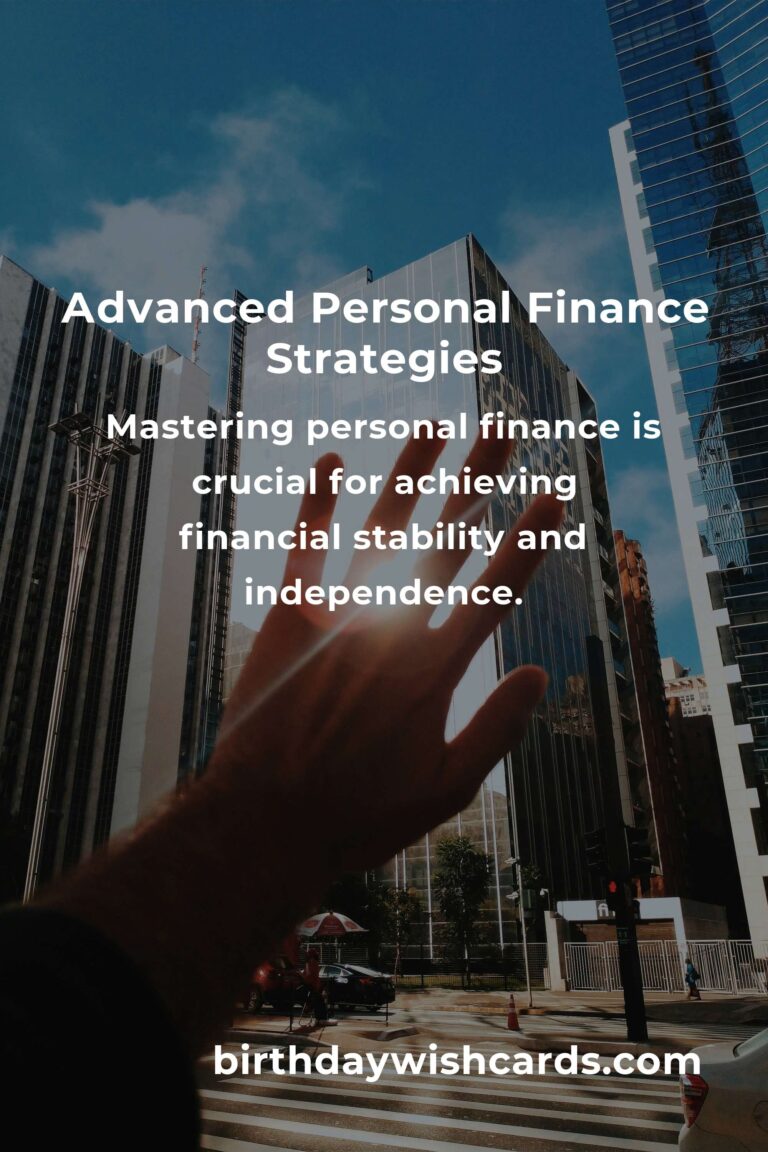 Mastering Advanced Personal Finance: A Comprehensive Guide