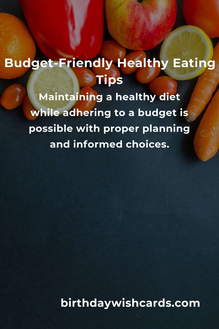 Mastering Budget-Friendly Healthy Eating: A Comprehensive Guide