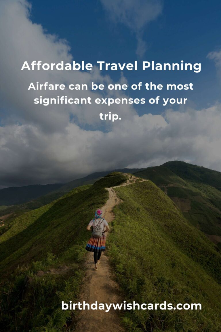 Mastering Budget-Friendly Travel Planning: A Comprehensive Guide