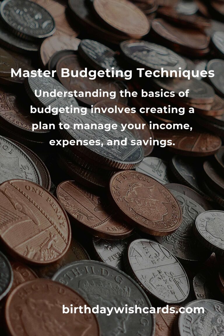Mastering Budgeting: A Comprehensive Guide for Financial Success