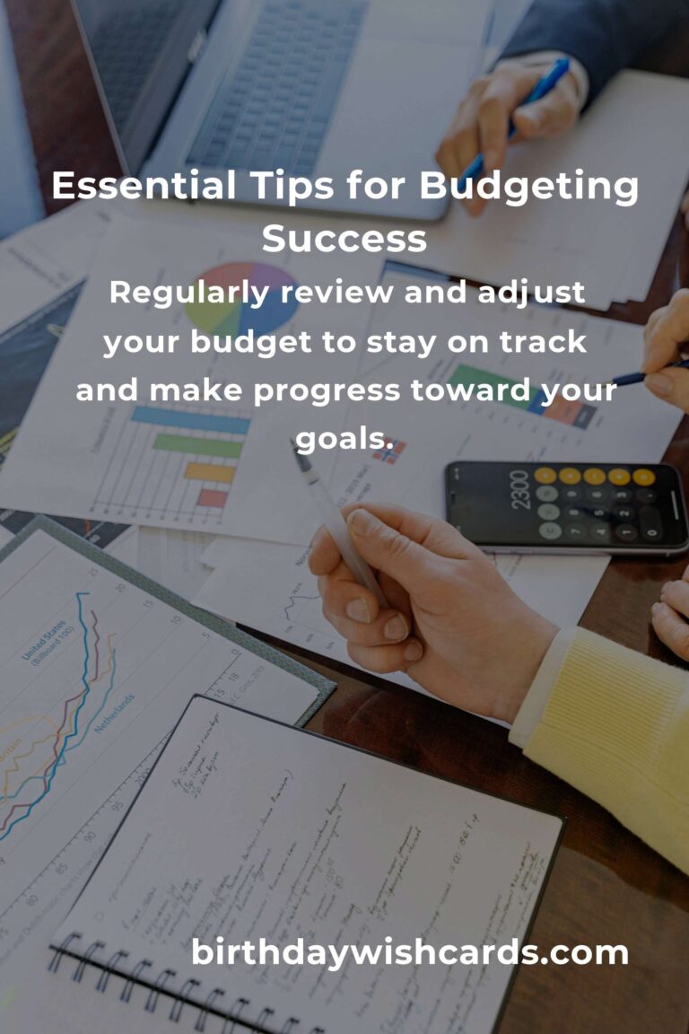 Mastering Budgeting Fundamentals: 7 Essential Tips for Financial Success