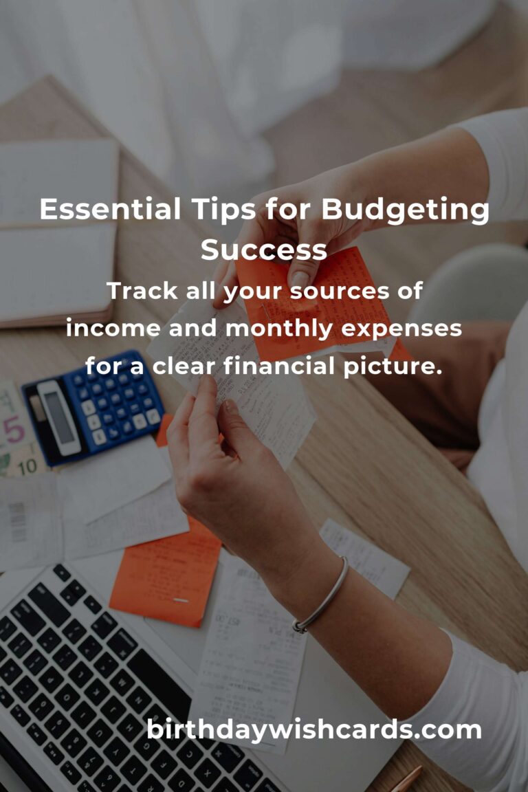 Mastering Budgeting Fundamentals: 7 Essential Tips for Financial Success