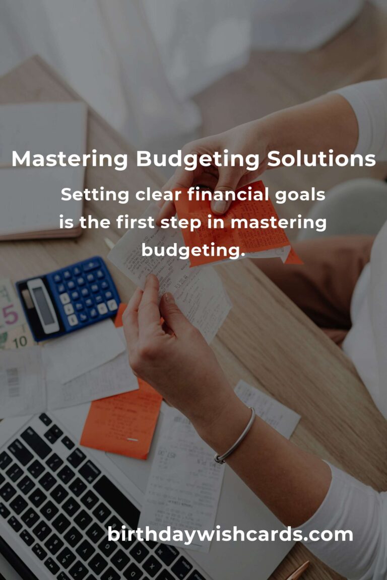 Mastering Budgeting Solutions: A Comprehensive Guide