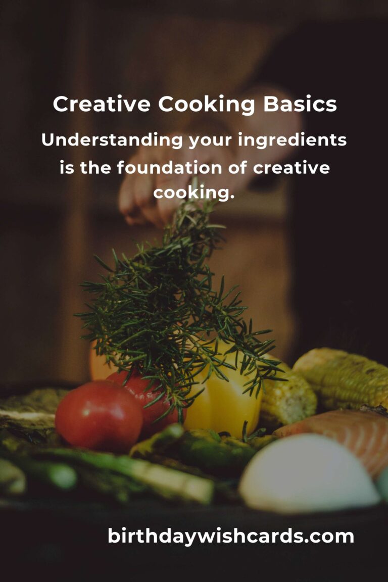 Mastering Creative Cooking Basics: Unleash Your Inner Chef