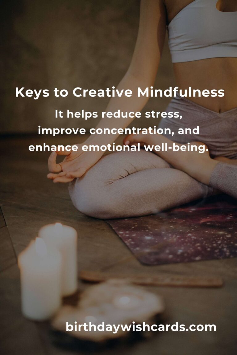 Mastering Creative Mindfulness: A Comprehensive Guide
