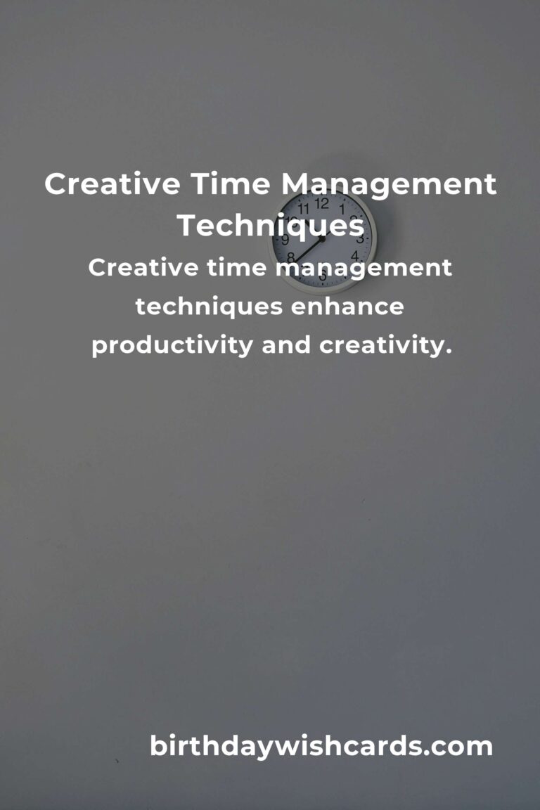 Mastering Creative Time Management for Enhanced Productivity