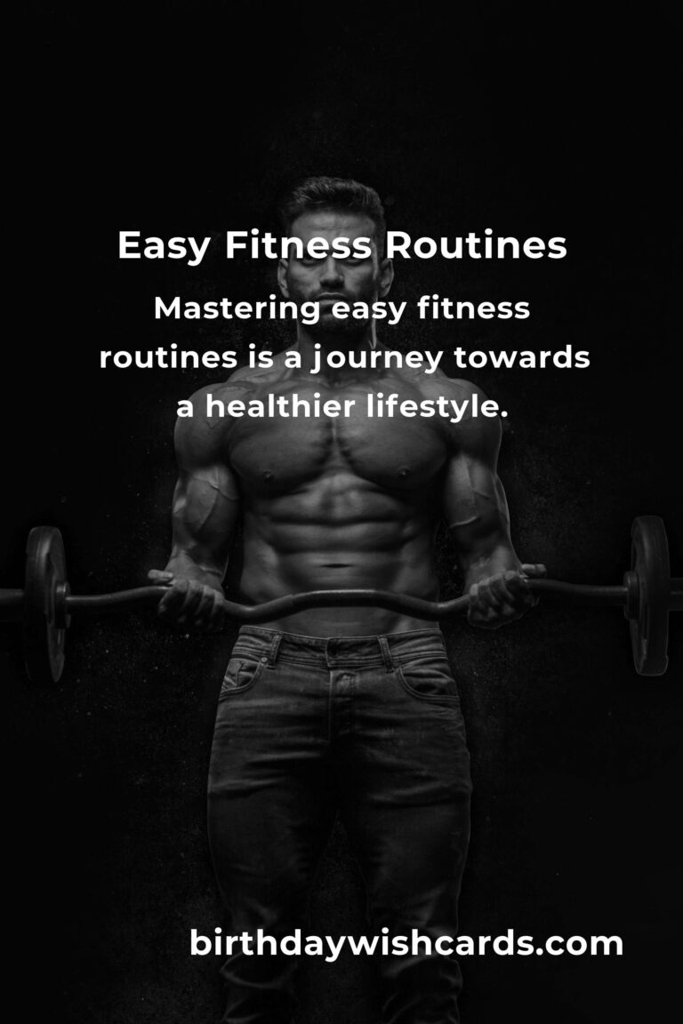 Mastering Easy Fitness Routines: A Comprehensive Guide