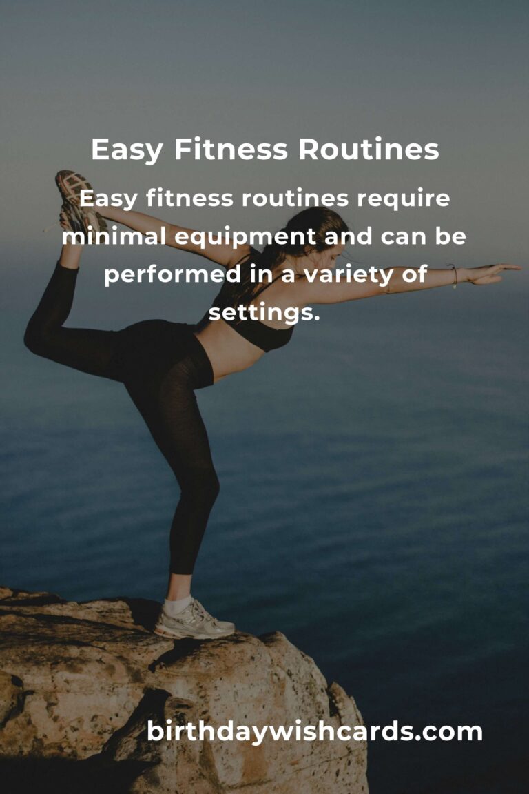 Mastering Easy Fitness Routines: A Comprehensive Guide