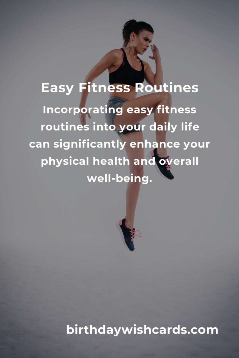 Mastering Easy Fitness Routines: A Comprehensive Guide
