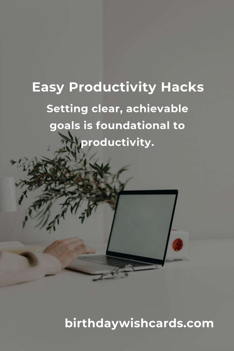 Mastering Easy Productivity Hacks: A Comprehensive Guide