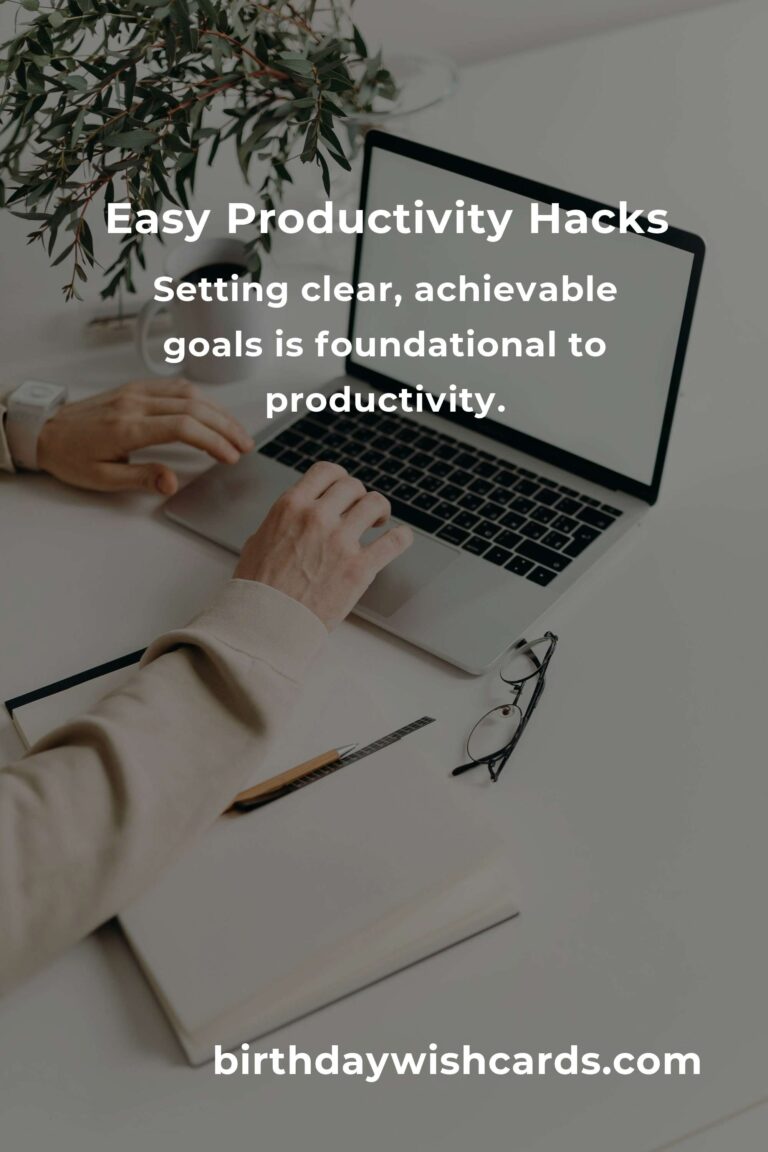 Mastering Easy Productivity Hacks: A Comprehensive Guide
