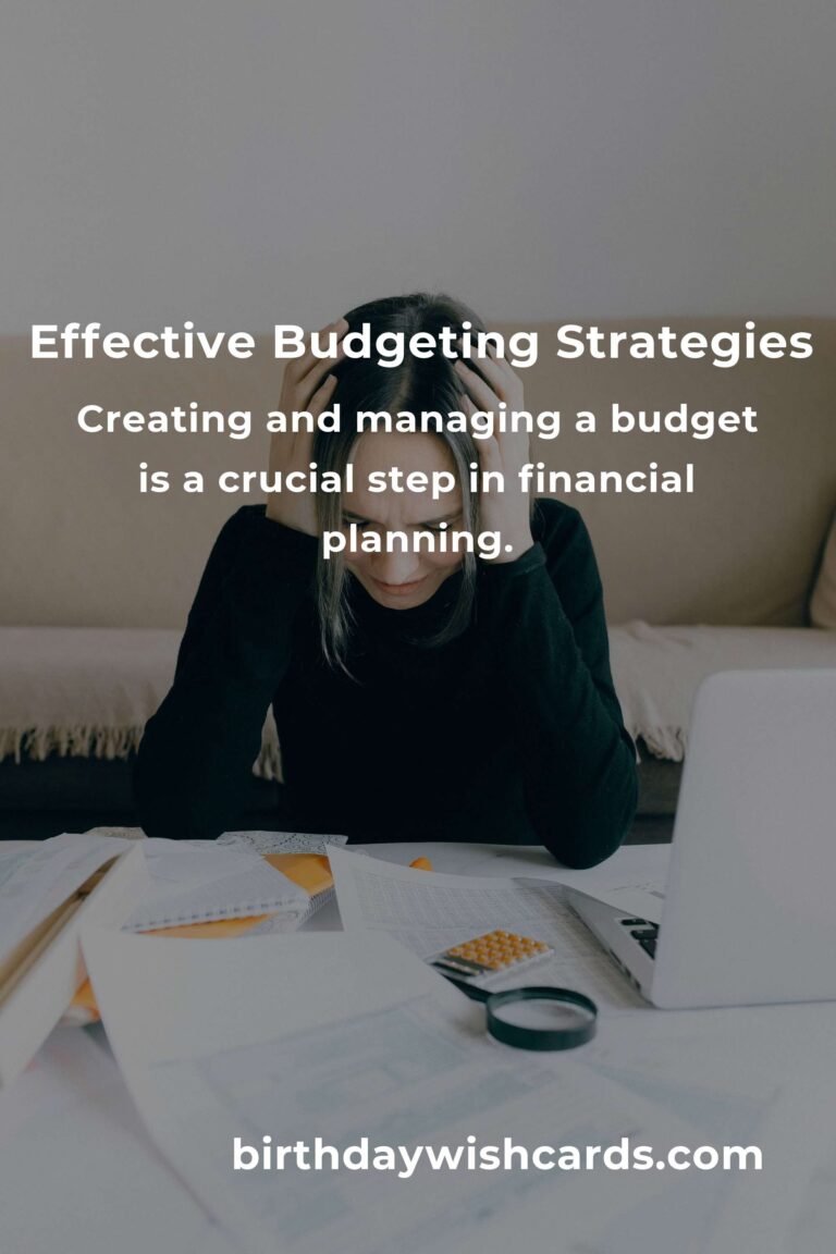 Mastering Effective Budgeting: A Comprehensive Guide