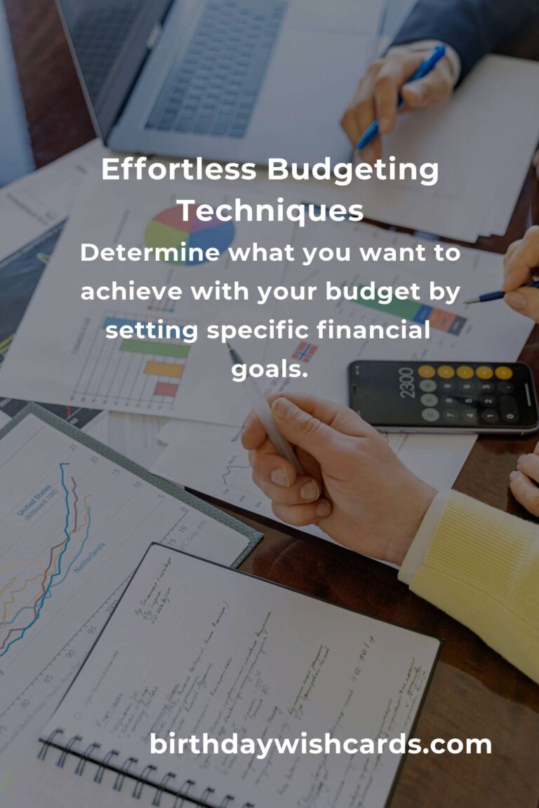 Mastering Effortless Budgeting: A Comprehensive Guide